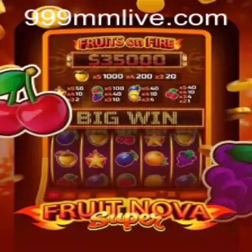 Exploring FruitNovaSuper: A Thrilling Adventure with 999mm PH Login